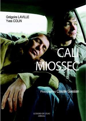 Cali & Miossec : rencontre au fil de l'autre