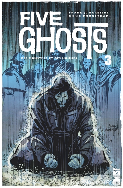 Five ghosts. Vol. 3. Des monstres et des hommes