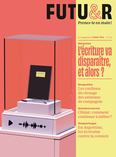 Futu&r : prenez-le en main !, n° 46. L'écriture va disparaître, et alors ?