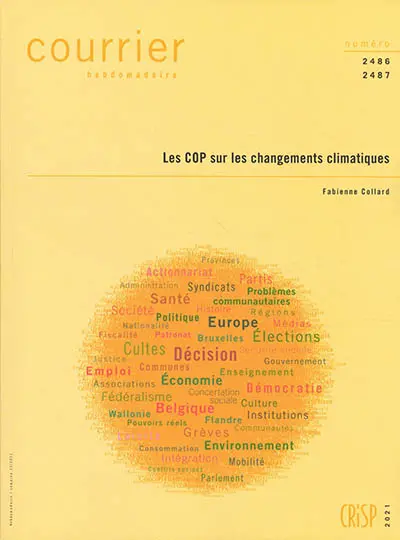 Courrier hebdomadaire, n° 2486-2487. Les COP sur les changements climatiques