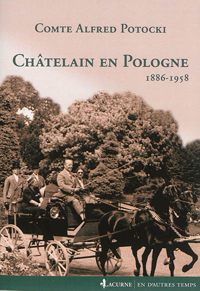 Châtelain en Pologne : 1886-1958