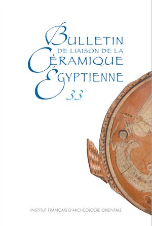 Bulletin de liaison de la céramique égyptienne, n° 33