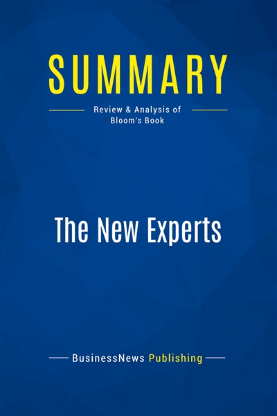 Summary : The New Experts :...