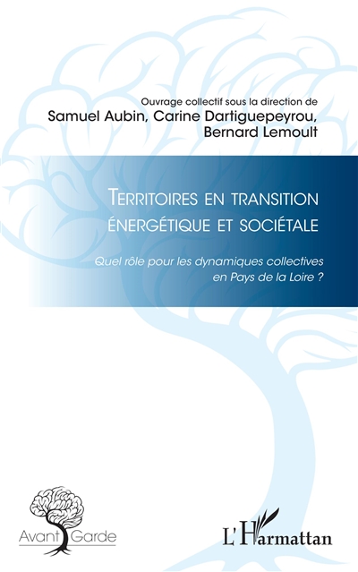 Territoires en transition énergétique et sociétale : quel rôle pour les dynamiques collectives en Pays de la Loire ?