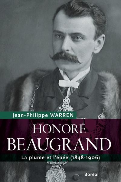 Honoré Beaugrand : la plume...