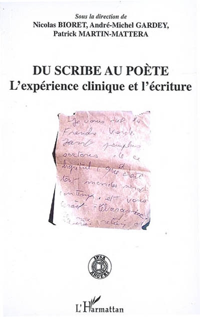 Du scribe au poète : l'expérience clinique et l'écriture
