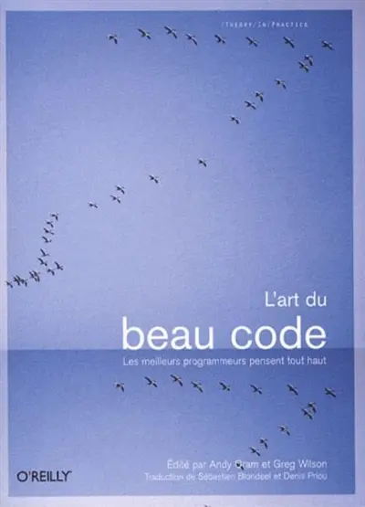 L'art du beau code : les meilleurs programmeurs pensent tout haut