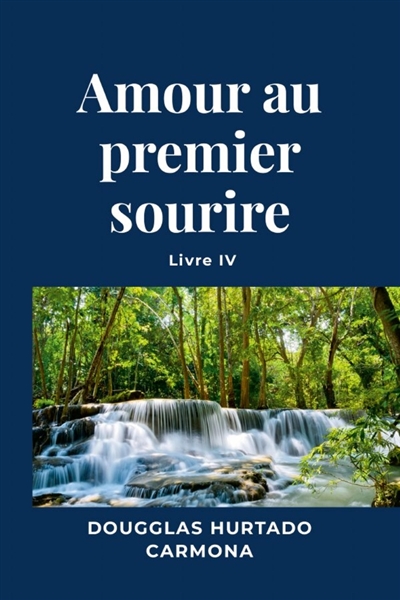 Amour au premier sourire :...