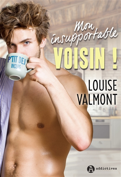 Mon insupportable voisin!