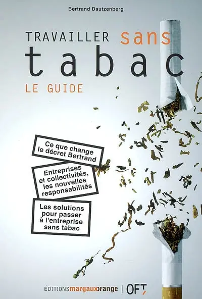 Travailler sans tabac : le guide
