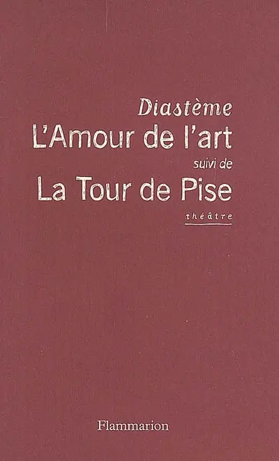 L'amour de l'art. La tour de Pise