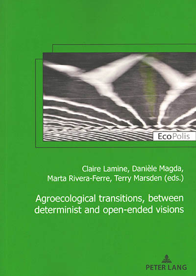 Agroecological transitions, between determinist and open-ended visions