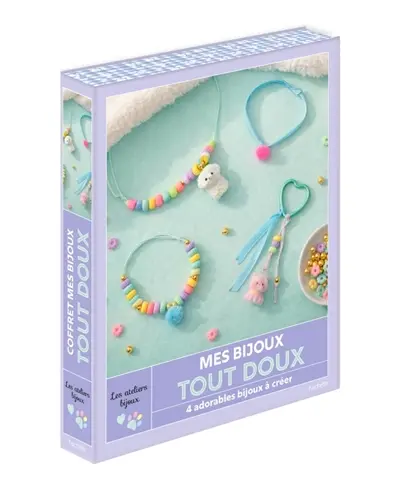Mes bijoux tout doux : 4 adorables bijoux à créer