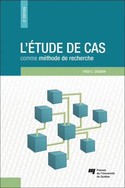 L'étude de cas comme méthode de recherche