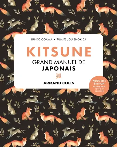 Kitsune : grand manuel de japonais