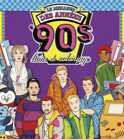 Le meilleur des années '90s : livre de coloriage