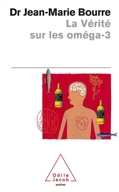La vérité sur les oméga-3