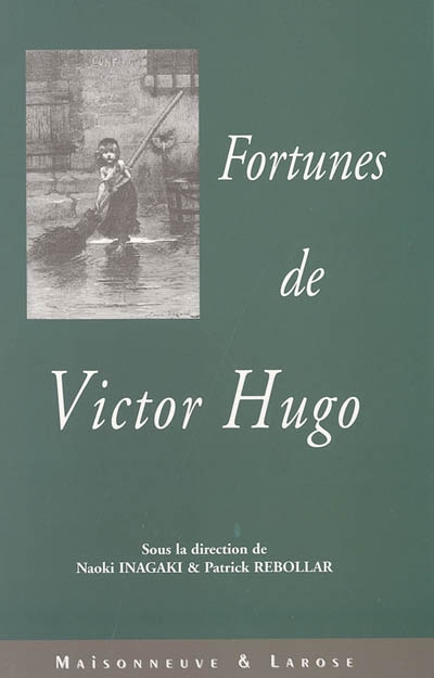 Fortunes de Victor Hugo