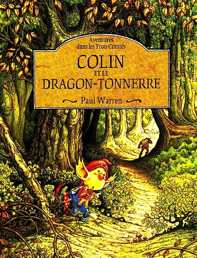 Aventures dans les Trois Comtés : Colin et le dragon-tonnerre