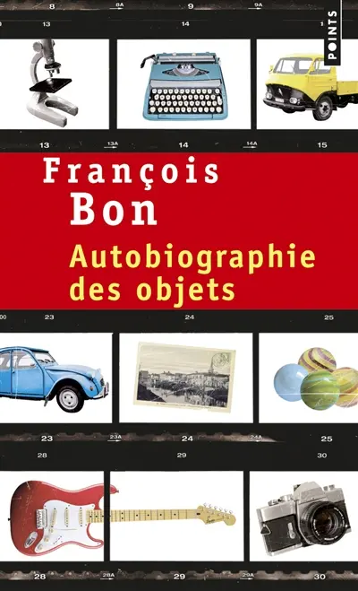Autobiographie des objets Autobiographie des objets
