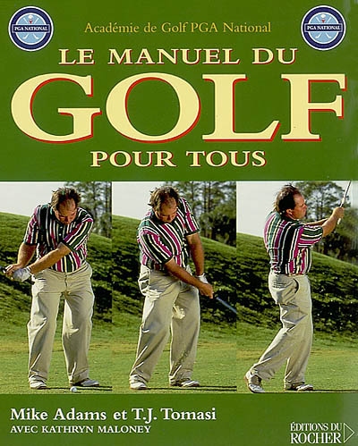 Le manuel du golf pour tous