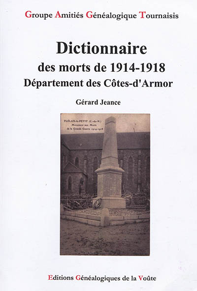 Dictionnaire des morts de 1914-1918 : département des Côtes-d'Armor