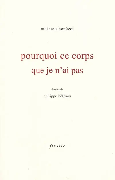 Pourquoi ce corps que je n'ai pas