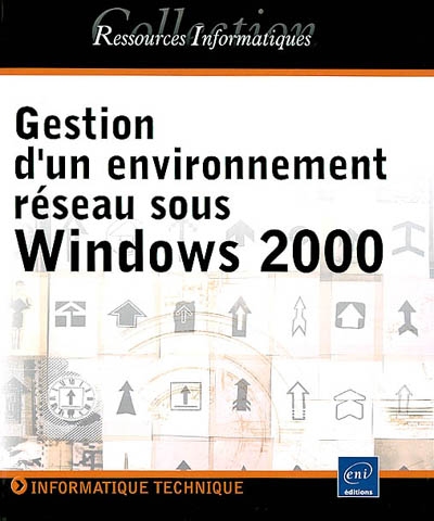 Gestion d'un environnement réseau sous Windows 2000
