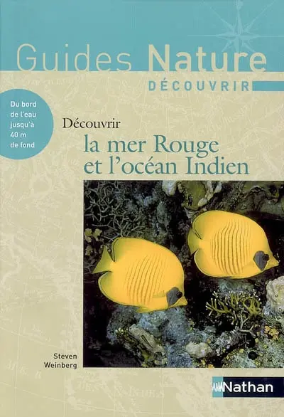 Découvrir la mer Rouge et l'océan Indien : du bord de l'eau jusqu'à 40 m de fond