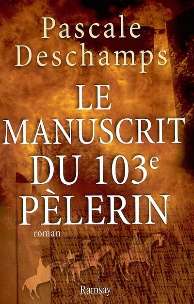Le manuscrit du 103e pèlerin