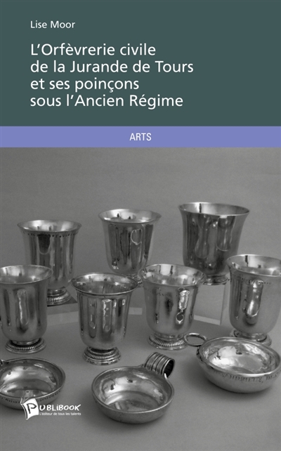 L'Orfèvrerie civile de la...