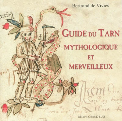 Guide du Tarn mythologique et merveilleux