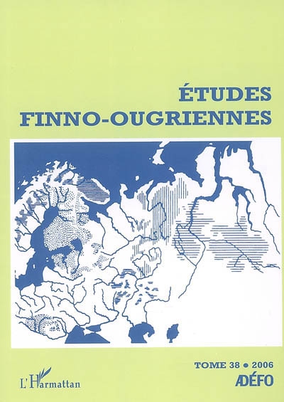 Etudes finno-ougriennes, n° 38