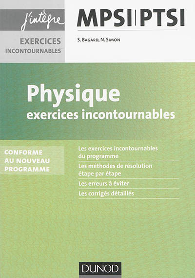 Physique : exercices incontournables MPSI-PTSI : conforme au nouveau programme