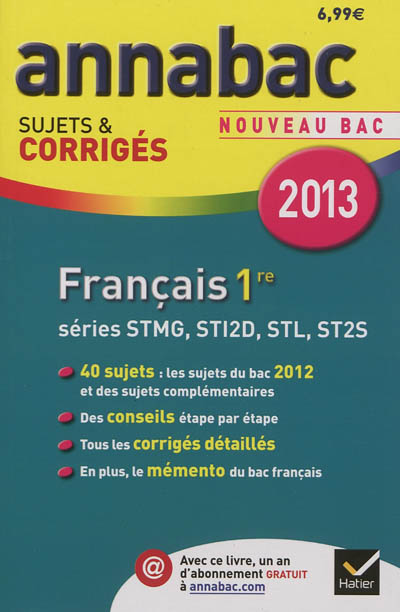 Français 1re, séries technologiques STMG, STI2D, STL, ST2S : nouveau bac 2013