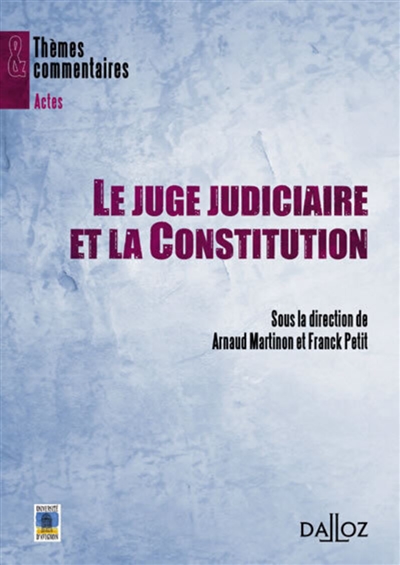 Le juge judiciaire et la Constitution