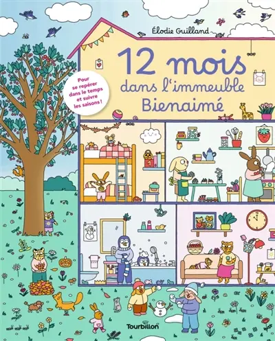 12 mois dans l'immeuble Bienaimé : pour se repérer dans le temps et suivre les saisons !