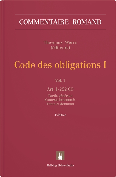 Code des obligations. Vol. 1. Art. 1-252 CO : partie général, contrats innommés, vente et donation