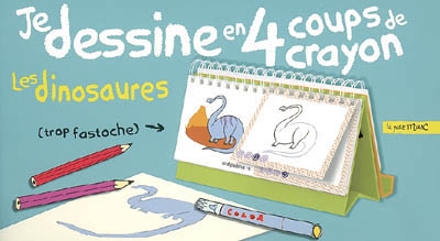 Les dinosaures : et autres animaux préhistoriques