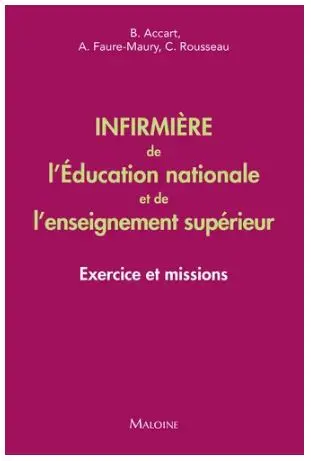 Infirmière de l'Education nationale et de l'enseignement supérieur : exercice et missions