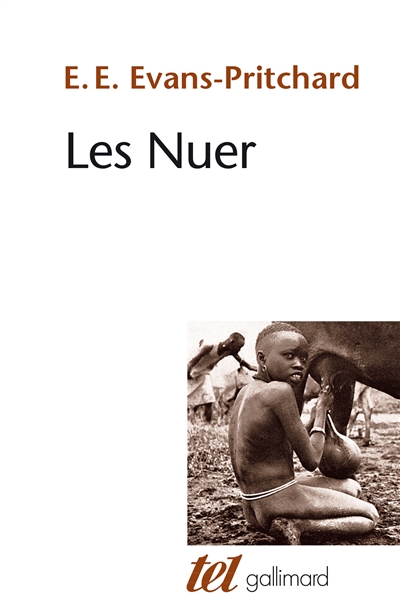 Les Nuer : description des modes de vie et des institutions politiques d'un peuple nilote