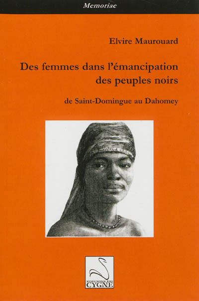Des femmes dans l'émancipation des peuples noirs : de Saint-Domingue au Dahomey