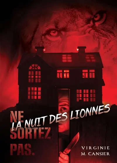 La nuit des lionnes : Ne sortez pas