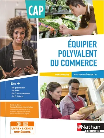 Equipier polyvalent du commerce : CAP : tome unique, nouveau référentiel