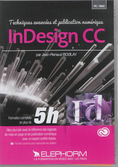 InDesign CC : techniques avancées et publication numérique