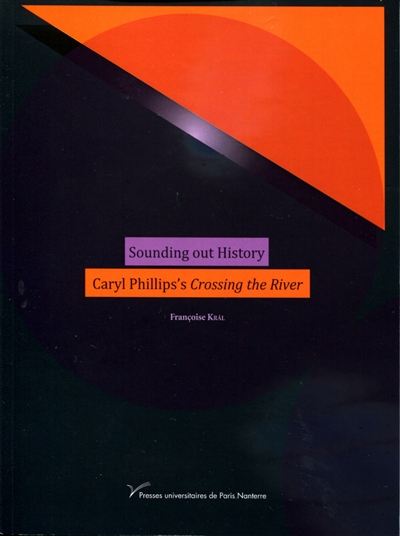 Sounding out history : Caryl Phillips's Crossing the river
