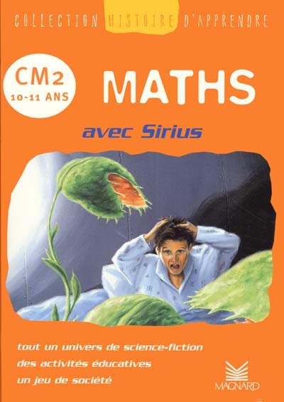 Maths avec Sirius, CM2, 10-11 ans