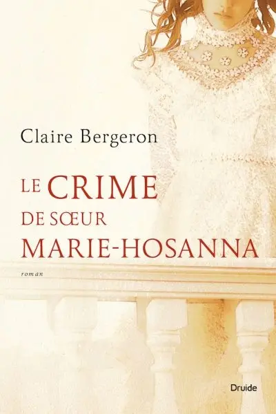 Le crime de soeur Marie-Hosanna