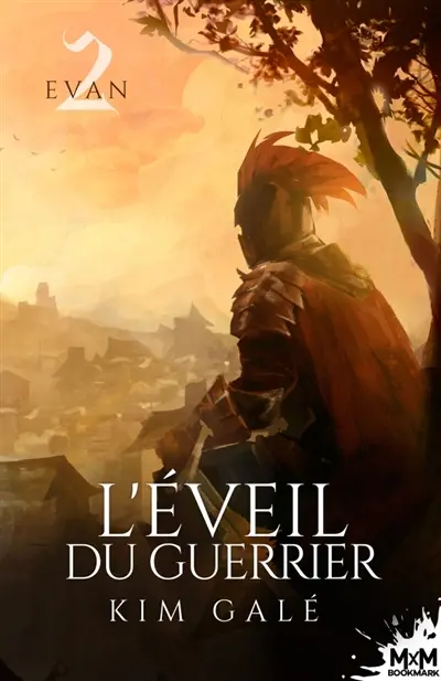 L'éveil du guerrier : Evan, T2
