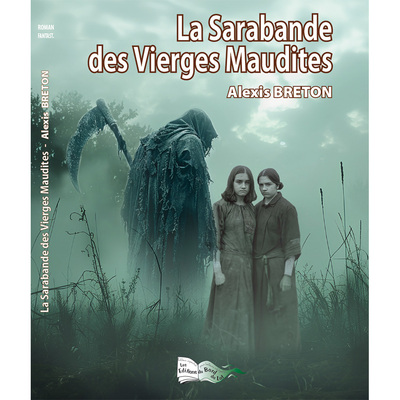 La sarabande des vierges maudites